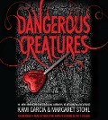 Cover-Bild zum Titel 'Dangerous Creatures' von 'Kami Garcia, Margaret Stohl'