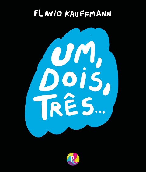 Um, dois, três - Flavio Kauffmann