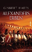 Cover-Bild zum Titel 'Alexanders Erben' von 'Gisbert Haefs'