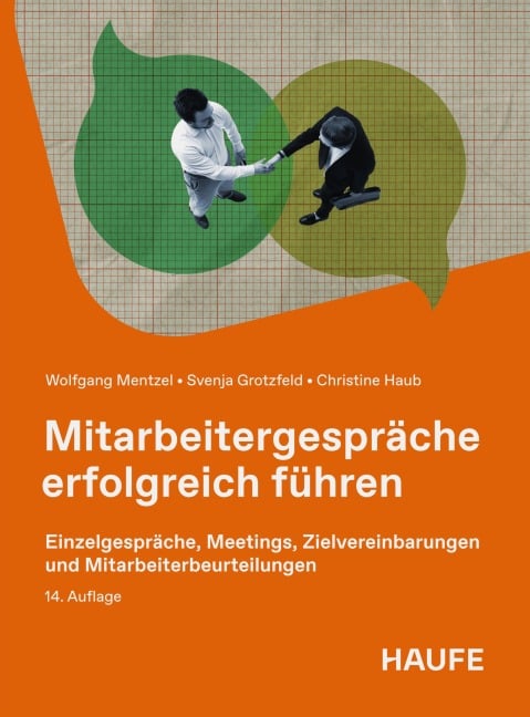 Mitarbeitergespräche erfolgreich führen - Wolfgang Mentzel, Svenja Grotzfeld, Christine Haub