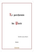 Cover-Bild zum Titel 'Le Parchemin du Pacte' von 'Noëlle-Louise Marti'
