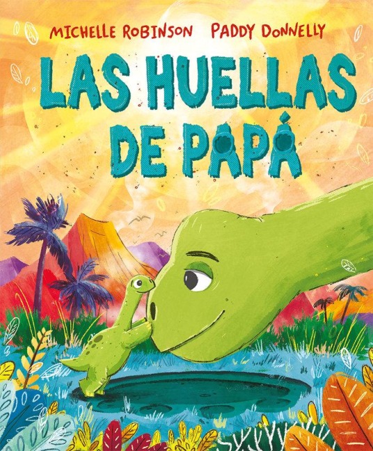Huellas de Papa, Las - Michelle Robinson