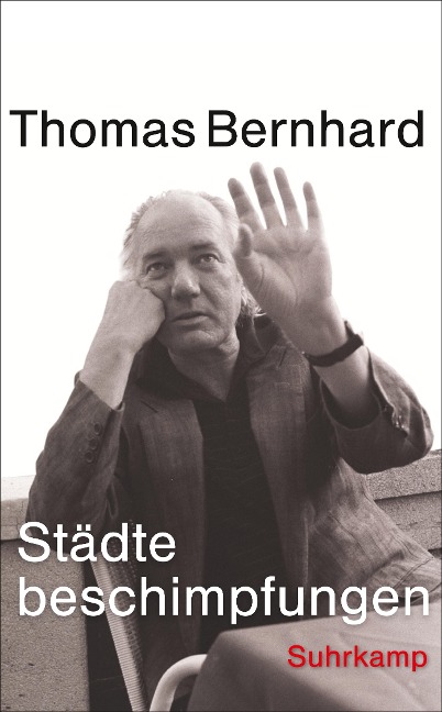 Städtebeschimpfungen - Thomas Bernhard