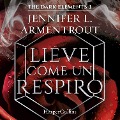Cover-Bild zum Titel 'Lieve come un respiro' von 'Jennifer L. Armentrout'