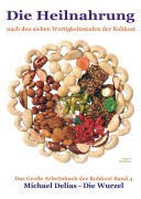 Cover-Bild zum Titel 'Die Heilnahrung' von 'Michael Delias'