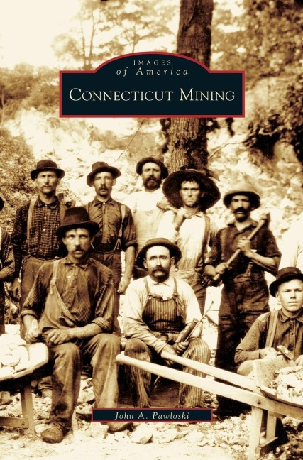 Connecticut Mining - John A. Pawloski