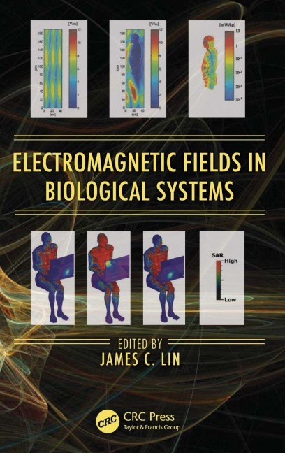 Electromagnetic Fields in Biological Systems - 