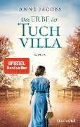 Cover-Bild zum Titel 'Das Erbe der Tuchvilla' von 'Anne Jacobs'