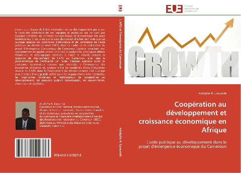Coopération au développement et croissance économique en Afrique - Adolphe A. Epoundè