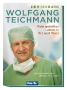 Cover-Bild zum Titel 'Der Chirurg Wolfgang Teichmann' von ''