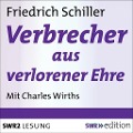 Cover-Bild zum Titel 'Der Verbrecher aus verlorener Ehre' von 'Friedrich Schiller'