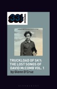 Cover-Bild zum Titel 'Various Artists' Truckload of Sky: The Lost Songs of David McComb Vol. 1' von 'Glenn D'Cruz'