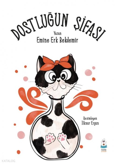 Dostlugun Sifasi - Emine Erk Bekdemir