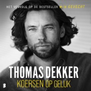 Cover-Bild zum Titel 'Koersen op geluk' von 'Thomas Dekker'