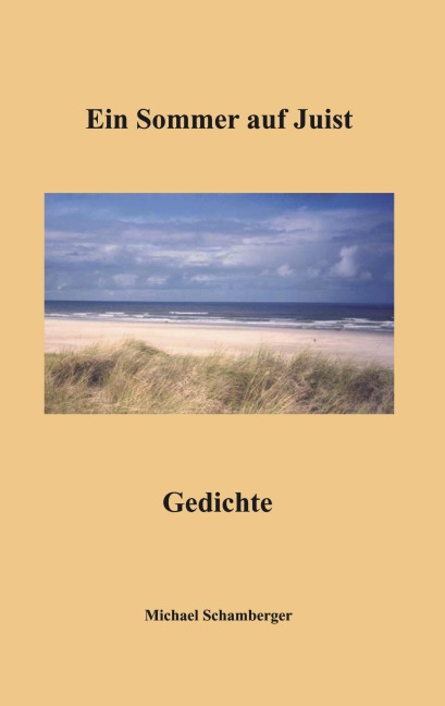 Ein Sommer auf Juist - Michael Schamberger