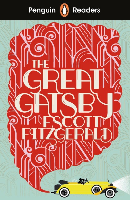 Penguin Readers Level 3: The Great Gatsby (ELT Graded Reader) - F. Scott Fitzgerald