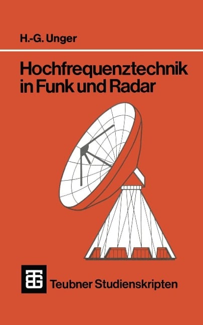 Hochfrequenztechnik in Funk und Radar - Hans-Georg Unger