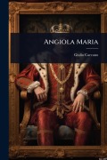 Cover-Bild zum Titel 'Angiola Maria' von 'Giulio Carcano'