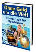 Cover-Bild zum Titel 'Ohne Geld um die Welt' von 'Ruediger Kuettner-Kuehn'
