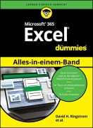 Cover-Bild zum Titel 'Microsoft 365 Excel Alles-in-einem-Band für Dummies' von 'David H. Ringstrom, Michael Alexander, Ken Bluttman, Dick Kusleika, Guy Hart-Davis'