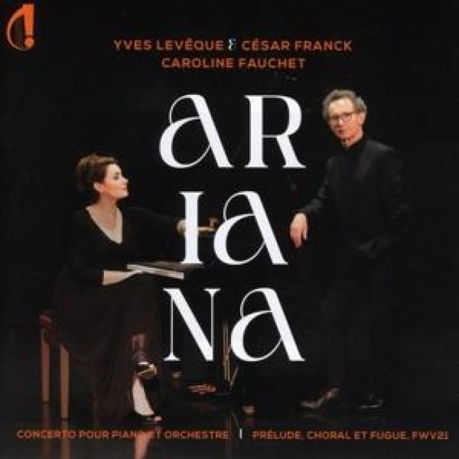 Ariana - Fauchet/Leveque/Orchestre Colonne