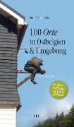 100 Orte in Ostbelgien & Umgebung - Bernd Müllender