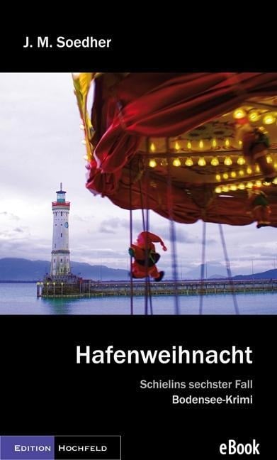 Hafenweihnacht - Jakob Maria Soedher