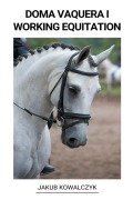 Cover-Bild zum Titel 'Doma Vaquera i Working Equitation' von 'Jakub Kowalczyk'