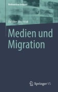 Cover-Bild zum Titel 'Medien und Migration' von 'Christine Horz-Ishak'