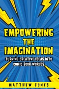 Cover-Bild zum Titel 'Empowering The Imagination' von 'Matthew Jones'