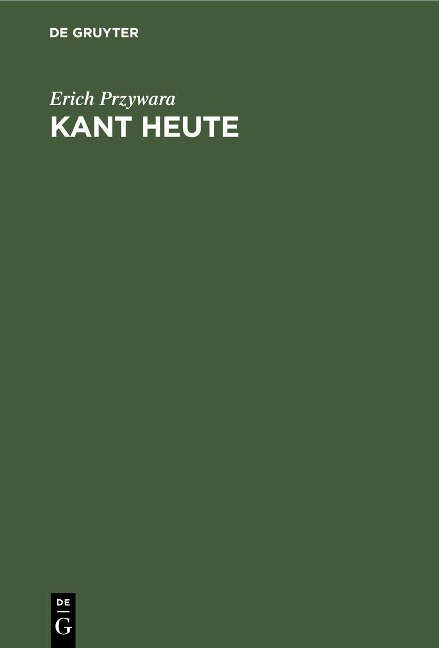 Kant Heute - Erich Przywara