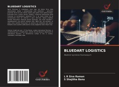 Cover-Bild zum Titel 'BLUEDART LOGISTICS' von 'L R Siva Raman, S Shajitha Banu'