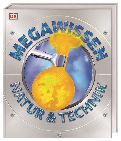Mega-Wissen. Natur & Technik - 