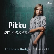 Cover-Bild zum Titel 'Pikku prinsessa' von 'Frances Hodgson Burnett'