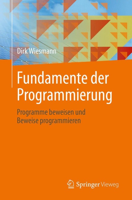 Fundamente der Programmierung - Dirk Wiesmann