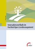 Cover-Bild zum Titel 'Innovationsverläufe im Nachhaltigen Landmanagement' von 'Christian Eismann'