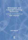 Stereotypes and Language Learning Motivation - Larisa Nikitina
