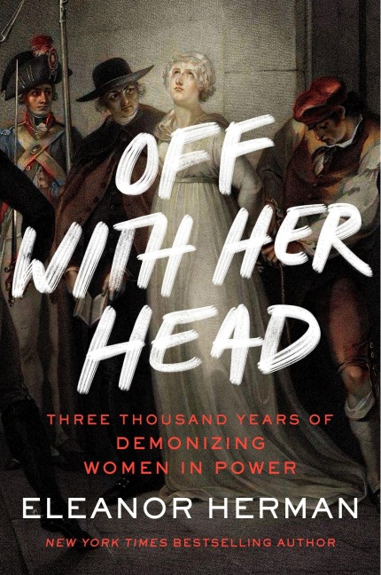 Off with Her Head - Eleanor Herman