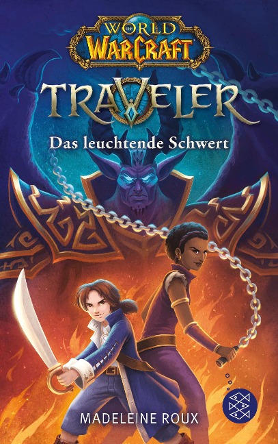 World of Warcraft: Traveler. Das leuchtende Schwert - Madeleine Roux