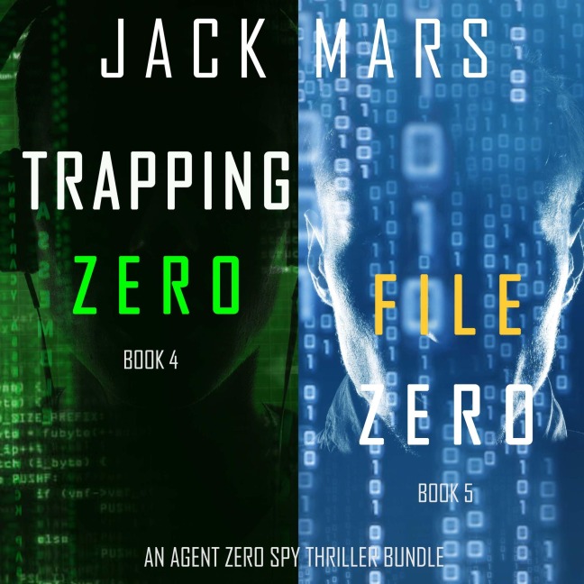 Agent Zero Spy Thriller Bundle: Trapping Zero (#4) and File Zero (#5) - Jack Mars