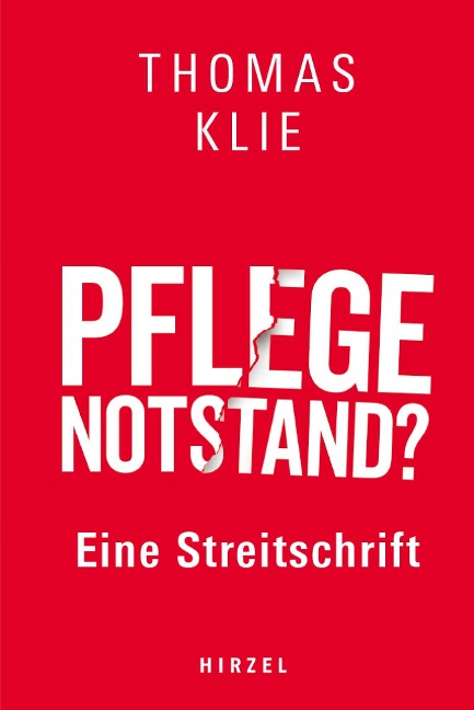Pflegenotstand? - Thomas Klie