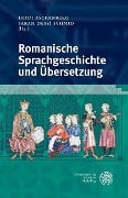 Cover-Bild zum Titel 'Romanische Sprachgeschichte und Übersetzung' von ''