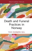 Cover-Bild zum Titel 'Death and Funeral Practices in Norway' von 'Tove Ingebjørg Fjell'