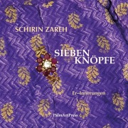 Sieben Knöpfe - Schirin Zareh