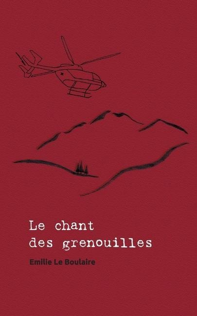 Le chant des grenouilles - Emilie Le Boulaire
