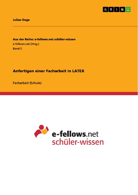 Anfertigen einer Facharbeit in LATEX - Julian Dege