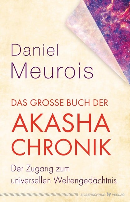 Das große Buch der Akasha-Chronik - Daniel Meurois