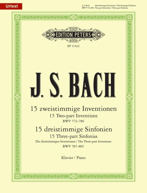 15 zweistimmige Inventionen BWV772-786 und 15 dreistimmige Sinfonien BWV787-801 - Johann Sebastian Bach