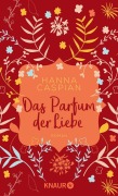 Cover-Bild zum Titel 'Das Parfum der Liebe' von 'Hanna Caspian'