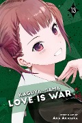Cover-Bild zum Titel 'Kaguya-Sama: Love Is War, Vol. 13' von 'Aka Akasaka'
